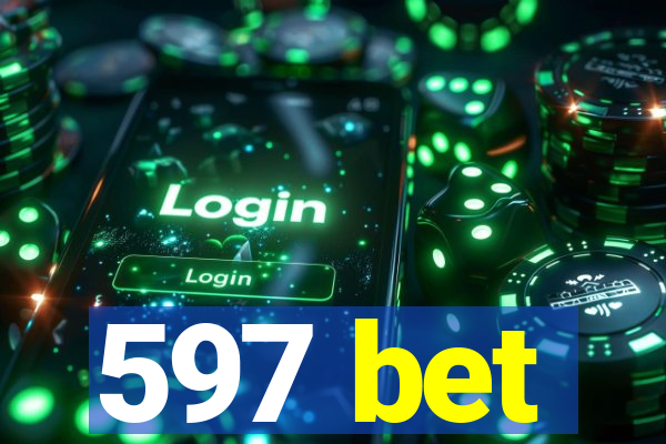 597 bet